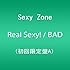 Real Sexy! / BAD BOYS（初回限定盤A）
