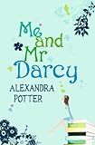 Me and Mr Darcy (English Edition)