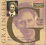 Grainger;Songs for Tenor