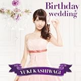 Birthday wedding ���ؗR�I