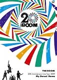 THE BOOM 20th Anniversary Live Tour 2009 My Sweet Home