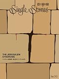 THE JERUSALEM SYNDROME エルサレム症候群：巡礼者がメシアになる日(WIRED Single Stories 015)