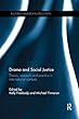 Drama and Social Justice: Theory, research and practice in international contexts