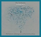 DIVERSIONS VOL 2:THE UNTHANKS WITH BRIGHTHOUSE & RASTRICK BRASS BAND