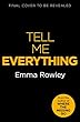 Tell Me Everything: The gripping psychological thriller from the author of WHERE THE MISSING GO (English Edition)