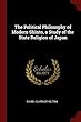 The Political Philosophy of Modern Shinto, a Study of the State Religion of Japan