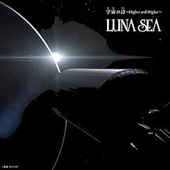 �F���̎� �`Higher and Higher�` / LUNA SEA