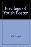Privilege of Youth Poster