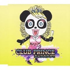 �肢 / CLUB PRINCE
