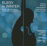 冬のエレジー~マンドリンと弦楽トリオのための現代邦人作品集