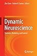 Dynamic Neuroscience: Statistics, Modeling, and Control