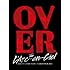 DOCUMENTARY FILMS ～WORLD TOUR 2012～「Over The L’Arc-en-Ciel」（完全生産限定盤 Blu-ray）