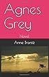 Agnes Grey: Novel