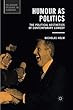 Humour as Politics: The Political Aesthetics of Contemporary Comedy (Palgrave Studies in Comedy)