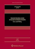 Trademarks and Unfair Competition: Law and Policy (Aspen Casebook Series)