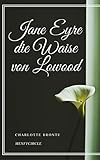 Jane Eyre die Waise von Lowood