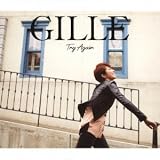 Try Again GILLE