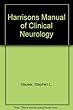 Harrisons Manual of Clinical Neurology