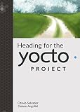 Heading for the Yocto Project (English Edition)