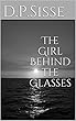 The Girl Behind the Glasses (English Edition)