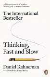 Thinking, Fast and Slow Thinking, Fast and Slow