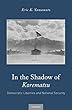 In the Shadow of Korematsu: Democratic Liberties and National Security