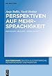 Potenziale Von Mehrsprachigkeit: Individuum, Bildung, Gesellschaft (Daz-forschung)