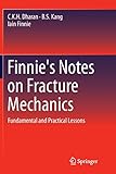 Finnie's Notes on Fracture Mechanics: Fundamental and Practical Lessons