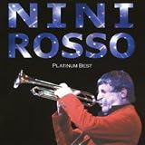 プラチナム・ベスト ニニ・ロッソ