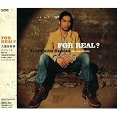 FOR REAL? - 久保田利伸