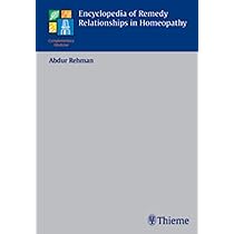 Encyclopedia of Remedy Relationships in Homoeopathy - Rehman, Dr
