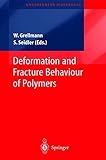 Deformation and Fracture Behaviour of Polymers (Engineering Materials)