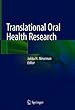 Translational Oral Health Research