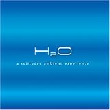 H20 Solitudes Ambient