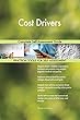 Cost Drivers Complete Self-Assessment Guide (English Edition)