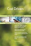 Cost Drivers Complete Self-Assessment Guide (English Edition)