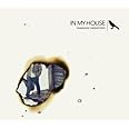 IN MY HOUSE(初回限定盤)