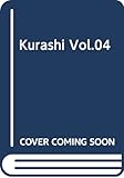Kurashi Vol.04 (エイムック 暮らし上手特別編集)
