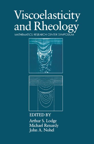 Viscoelasticity and Rheology: Proceedings of a Symposium Conducted by the Mathematics Research Center, the University of Wisconsin–Madison, October 16–18, ... the University of Wisconsin-Madison, No 53)の表紙