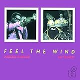 【50 years of timeless jazz】フィール・ザ・ウィンド