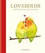 Lovebirds and Other Wild Sweethearts: Learn from the animal kingdom's most devoted couples (Animal Relationships) (English Edition)