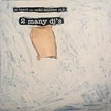 As Heard On Radio Soulwax Part 2 (2lp, Mixed) [12 inch Analog]