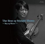 The Best of Masaki Shono ~Ray of Water~