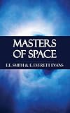 Masters of Space (English Edition)