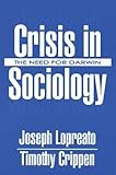 Crisis in Sociology: The Need for Darwin