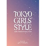 東京女子流 12th Anniversary Live *物語の1ページ* ～いつまでも光を放つから～ [Blu-ray]