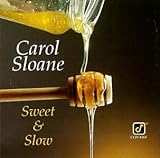 Sweet & Slow