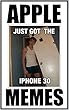 Memes: Apple Comedy & Funny Memes: iPhones, iPads & Much More Dank Memes Comedy (English Edition)