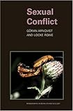 Sexual Conflict (MONOGRAPHS IN BEHAVIOR AND ECOLOGY)