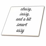 CT _ 200716 Xander面白い引用 – Classy Sassy And AビットスマートAssyブラックスクリプトLetters on White – タイル 4" ct_200716_